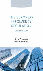 The European Insolvency Regulation : An Essential Guide