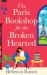 The Paris Bookshop for the Broken-Hearted The Paris Bookshop for the Broken-Hearted