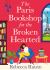 The Paris Bookshop for the Broken-Hearted The Paris Bookshop for the Broken-Hearted
