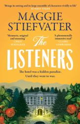 The Listeners : 'a Beautiful Love Story, a Fascinating Glimpse into the Horrors of History and a Haunting Tale of Loyalty and Courage' - Chris Whitaker