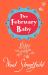 The February Baby