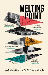 Melting Point: Family, Memory and the Search for a Promised Land : Longlisted for the 2024 Baillie Gifford Prize for Non-Fiction