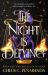 The Night Is Defying : The UNMISSABLE Second Book of the Nytefall Trilogy, an Epic Dark Romantasy with Star-Crossed Lovers - As Seen on TikTok!