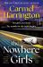 The Nowhere Girls : The Brand-New Unputdownable Thriller from the Bestselling Author of the Stolen Child The Nowhere Girls : The Brand-New Unputdownable Thriller from the Bestselling Author of the Stolen Child