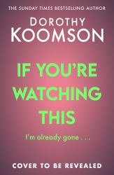If You're Watching This