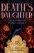Death's Daughter : The INSTANT TOP 5 SUNDAY TIMES BESTSELLER - a Deliciously Dark Paranormal Fantasy! Death's Daughter : The INSTANT TOP 5 SUNDAY TIMES BESTSELLER - a Deliciously Dark Paranormal Fantasy!