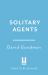 Solitary Agents : A Gripping Spy Thriller from the Multi-Award-winning Writer