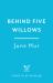 Behind Five Willows : Jane Austen Reimagined in Korea - from the NYT Bestselling Author of a Crane among Wolves