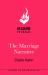 The Marriage Narrative : A Swoon-Worthy New Fake-dating Romance and the Perfect Summer Read!
