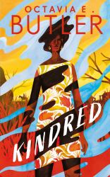 Kindred : A Special Edition of the Groundbreaking Modern Classic