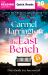 The Last Bench : A Thrilling Quick Read from the Author of the Stolen Child The Last Bench : A Thrilling Quick Read from the Author of the Stolen Child