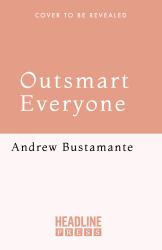 Outsmart Everyone