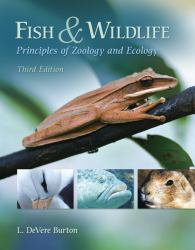 Fish and Wildlife : Principles of Zoology and Ecology