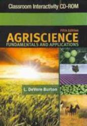 Classroom Interactivity CD-ROM for Burton's Agriscience Fundamentals and Applications, 5th