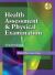 Health Assessment and Physical Examination
