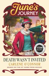 Death Wasn't Invited: a June's Journey Mystery