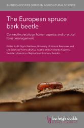 The European Spruce Bark Beetle : Connecting Ecology, Human Aspects and Practical Forest Management