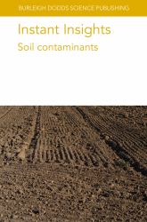 Instant Insights: Soil Contaminants