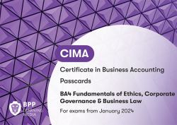 CIMA BA4 Fundamentals of Ethics, Corporate Governance and Business Law : Passcards