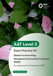 AAT Management Accounting Techniques : Exam Practice Kit