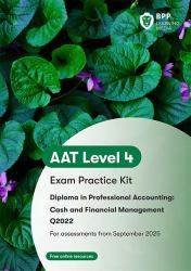 AAT Cash and Financial Management : Exam Practice Kit