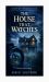 The Quiet House Book 2 : The House That Watches The Quiet House Book 2 : The House That Watches