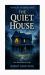 The Quiet House Book 1 : Some Houses Don't Stay Empty