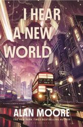 I Hear a New World : A Novel