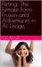 Flirting: the Female Form Frozen and Adventures in AI Usage