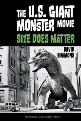 The U. S. Giant Monster Movie : Size Does Matter