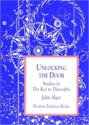 Unlocking the Door : Studies in the Key to Theosophy