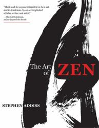 The Art of Zen : Paintings and Calligraphy by Japanese Monks 1600-1925