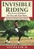 Invisible Riding : The Secret of Balance for You and Your Horse