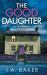 The Good Daughter