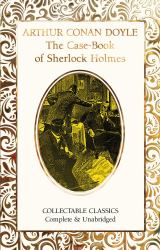 The Case-Book of Sherlock Holmes