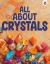All about Crystals