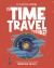 Is Time Travel Possible? : Discover the Science Behind Theoretical Physics