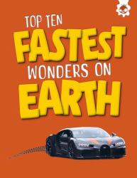 Fastest Wonders on Earth