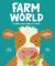Farm World : Explore the Busy World of Farms