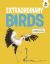 Extraordinary Birds