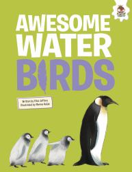 Awesome Water Birds