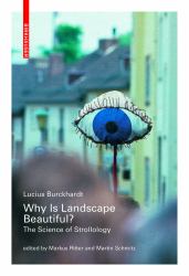 Why Is Landscape Beautiful? : The Science of Strollology