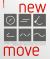 New MOVE : Architektur in Bewegung - Neue Dynamische Komponenten und Bauteile