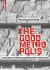 The Good Metropolis : From Urban Formlessness to Metropolitan Architecture The Good Metropolis : From Urban Formlessness to Metropolitan Architecture