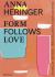 Form Follows Love (English Edition) : Building by Intuition - from Bangladesh to Europe and Beyond