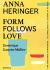 Form Follows Love (Édition Française) : Une Intuition Construite - du Bangladesh à l'Europe et Au-Delà