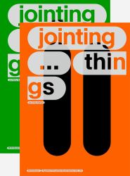 JOINTING THINGS - on FRITZ HALLER (2 Vols. ) : Vol. One: JOINTING ... Things Vol. Two: Jointing ... THINGS