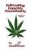 Cultivating Cannabis Consistently: A Hydroponic How To Cultivating Cannabis Consistently: A Hydroponic How To