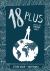 18 Plus : Parenting Your Emerging Adult