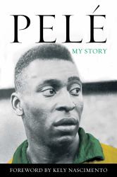 Pelé : My Story